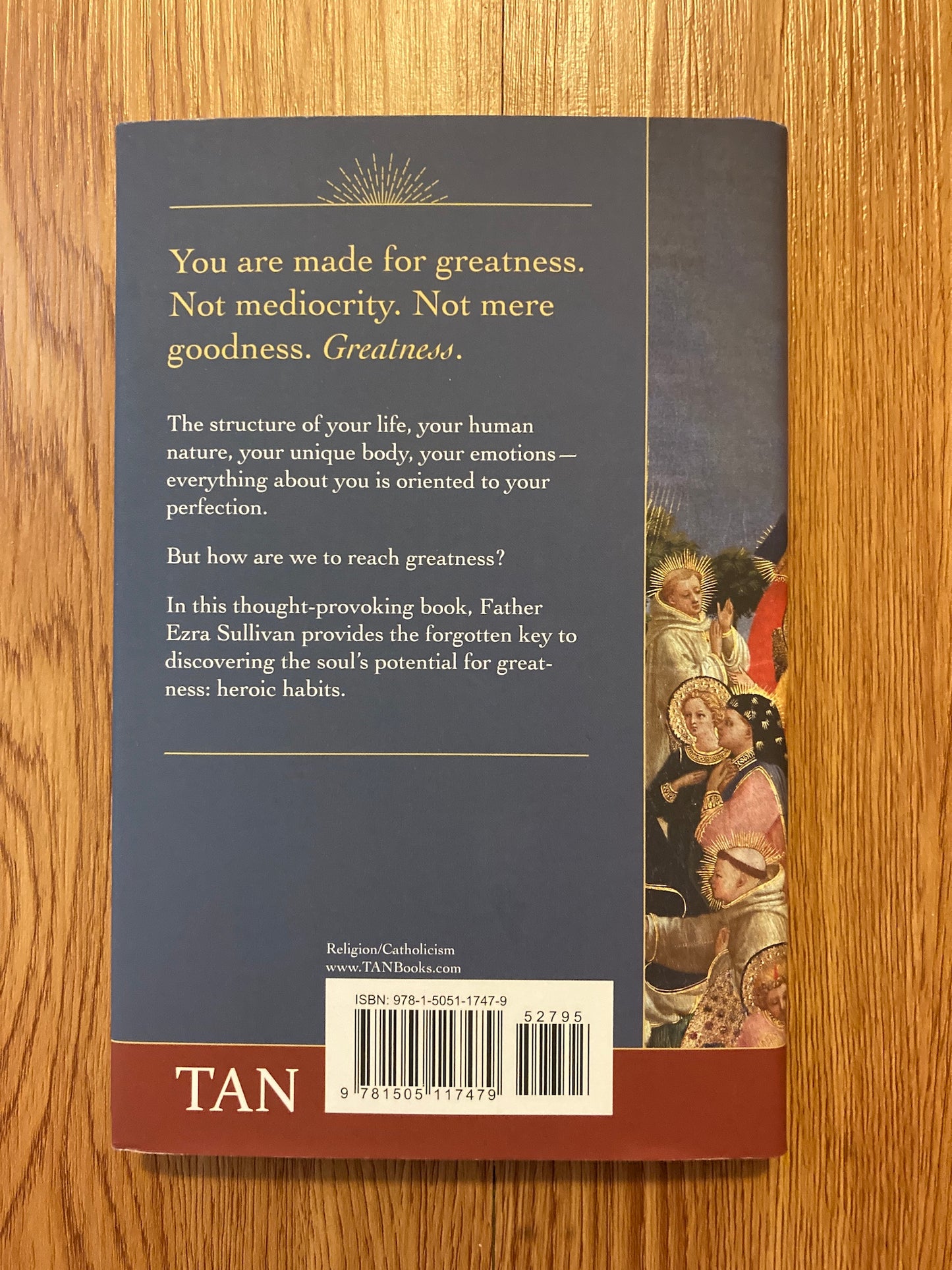 Heroic Habits: Discovering the Soul’s Potential for Greatness