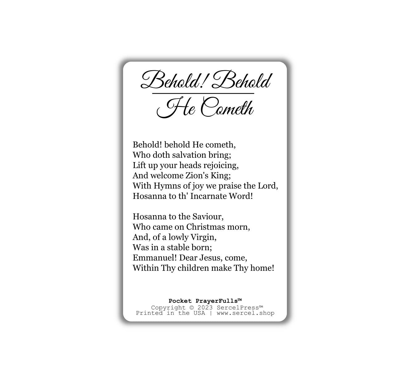 Behold! Behold He Cometh: Pocket PrayerFulls™ | Durable Wallet Prayer Cards | Advent, Christmas, Nativity Gift