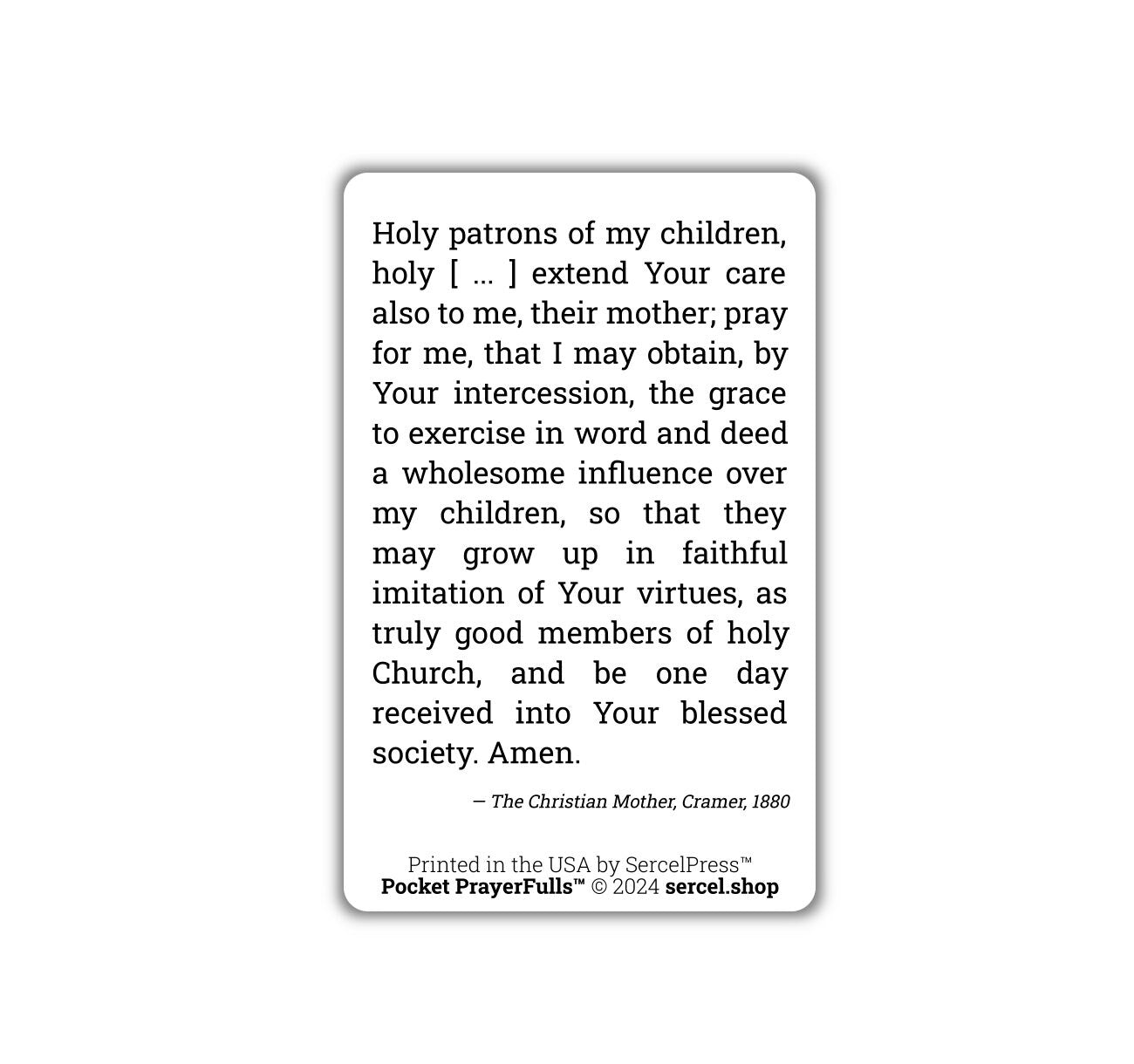 Mother’s Prayer to the Saints Whose Names the Children Bear: Pocket PrayerFulls | Uncompromising Holy Cards — Built to Last. Backed for Life