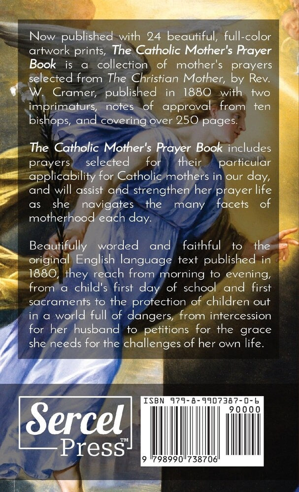 The Catholic Mother's Prayer Book: A collection of mother's prayers from approved sources