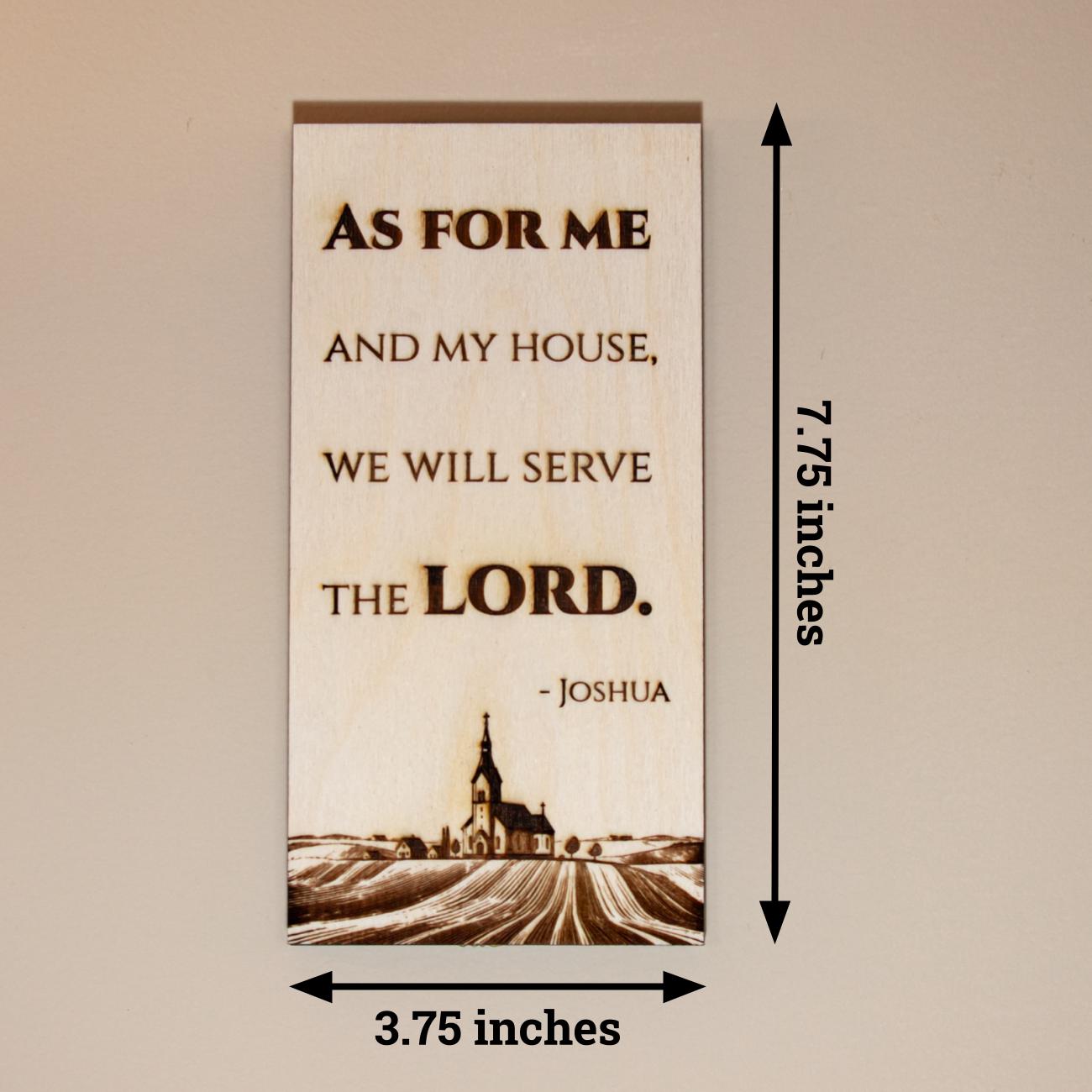 As For Me And My House, We Will Serve The LORD - Joshua, Hand-Colored, Laser-Engraved, Mini Wood Wall Art, Engraved in the USA