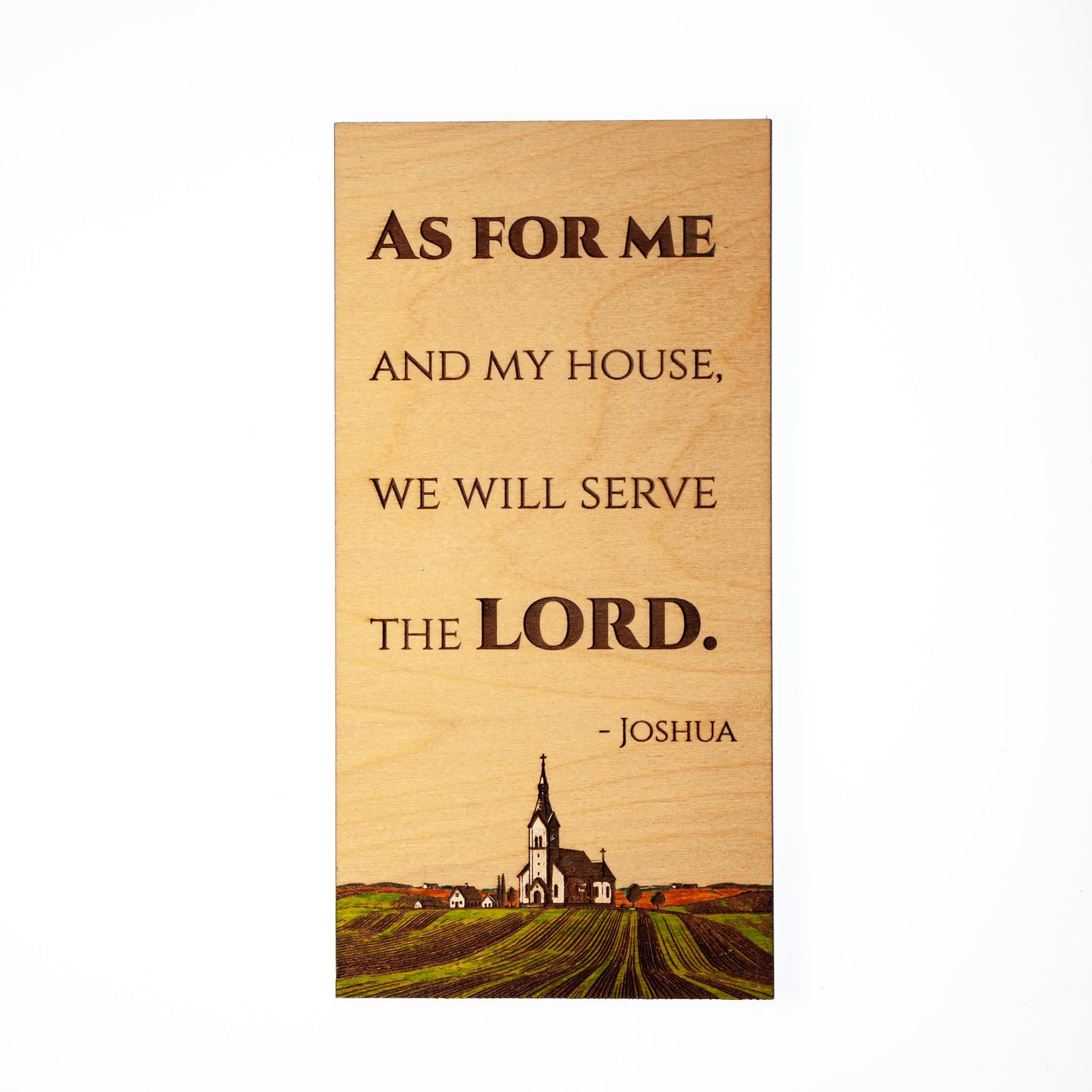 As For Me And My House, We Will Serve The LORD - Joshua, Hand-Colored, Laser-Engraved, Mini Wood Wall Art, Engraved in the USA