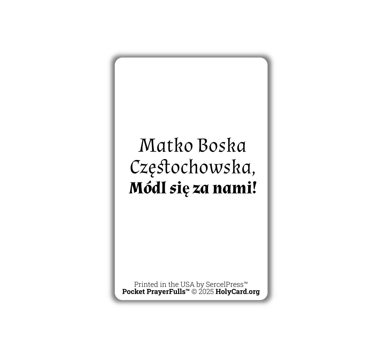 Our Lady of Czestochowa, Durable Plastic Holy Card - English or Polish - Catholic Wallet Card - Made in the USA - Pocket PrayerFullsâ˘
