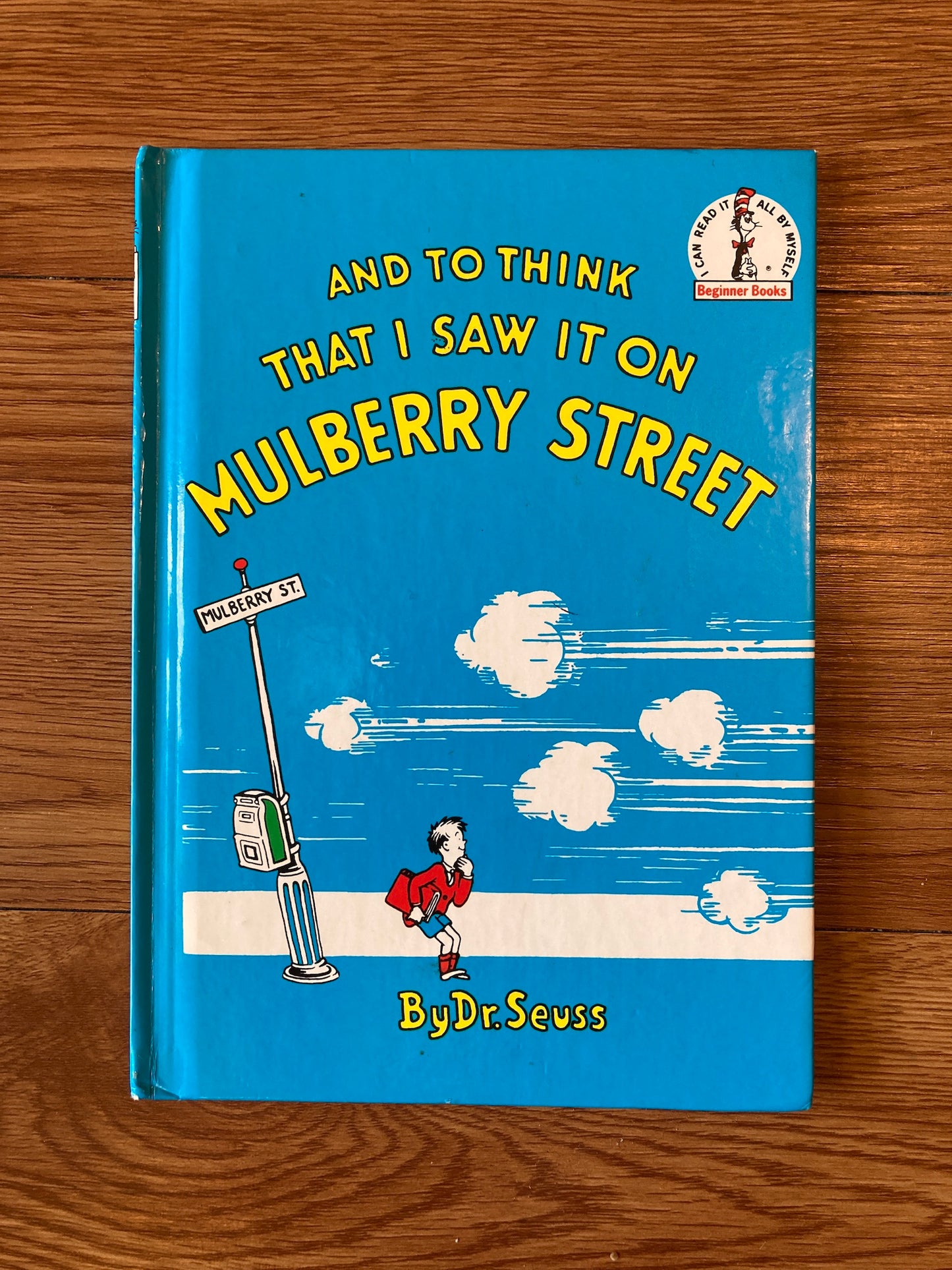 And to Think That I Saw it on Mulberry Street, Dr. Seuss