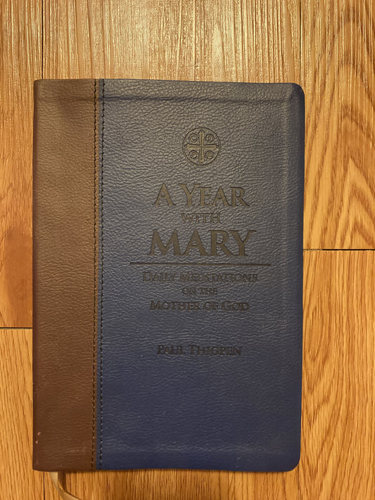 A Year with Mary: Daily Meditations on the Mother of God (IL)