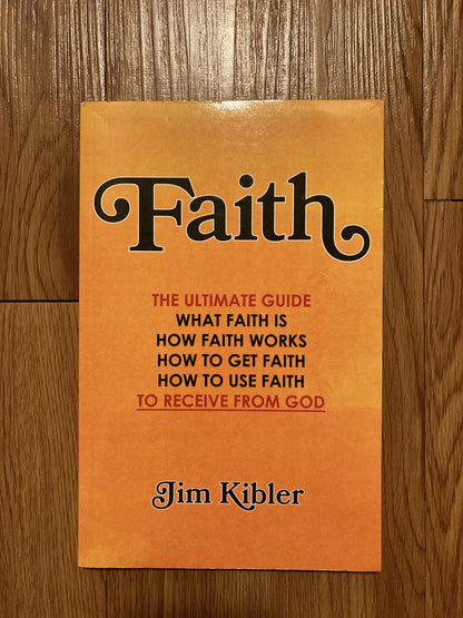 Faith: The Ultimate Guide