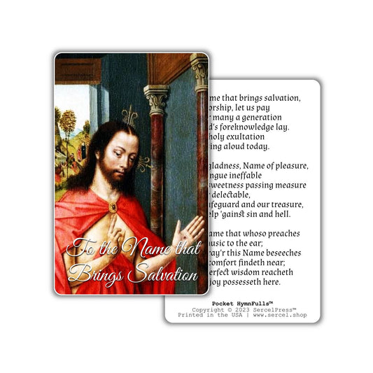 To the Name That Brings Salvation | Durable Wallet Holy Card | Catholic Hymns