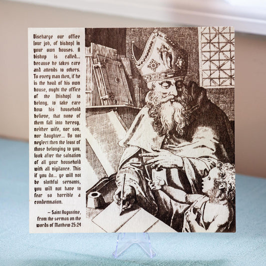 Saint Augustine, Do Our Job in Your Homes, Laser-Engraved Wood Panel Wall Art  | Engraved in the USA | Catholic Living