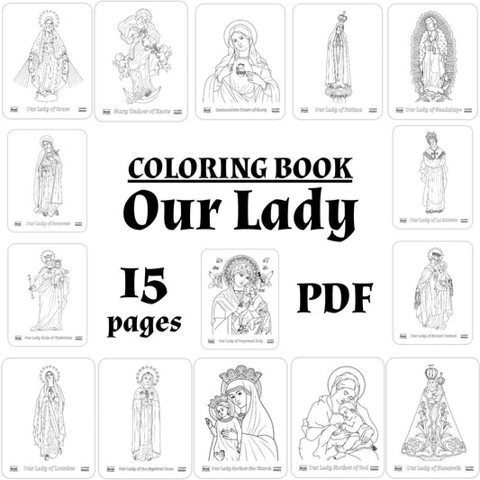 Printable Catholic Coloring Book, Our Lady, 15 Catholic Coloring Pages, Instant Digital Download and Print, Catholic Education, Homeschool