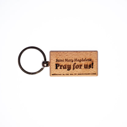 Saint Mary Magdalene, Solid Wood Keychain, Engraved in the USA, Catholic