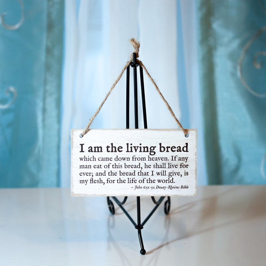 I Am The Living Bread, John 6, Eucharistic Wall Art, Small, Engraved in the USA, Catholic Living