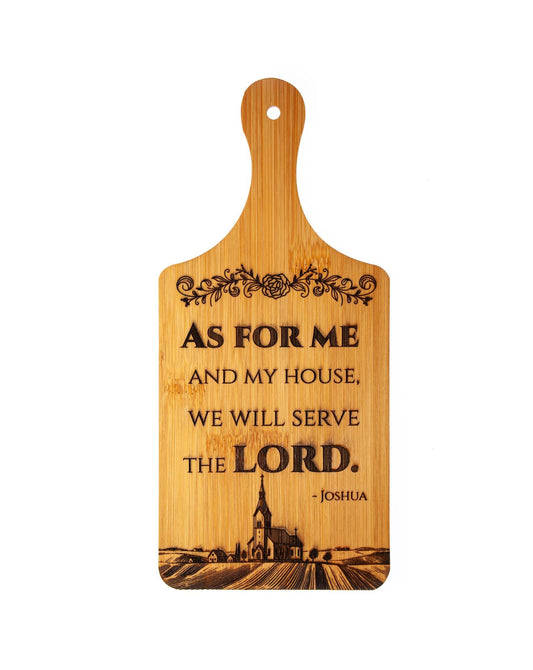 As For Me And My House, We Will Serve The LORD, Decorative Bamboo Cutting Board, 11" x 5" x 0.39" | Engraved in the USA | Catholic Living