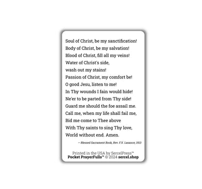 Anima Christi / Soul of Christ Sanctify Me, John Henry Newman's Translation: Pocket PrayerFulls™ | Uncompromising Holy Cards