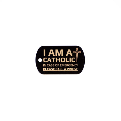 I AM A CATHOLIC Emergency Tag – Laser Engraved Aluminum Dog Tag – Red, Black, or Blue – Call a Priest in Case of Emergency