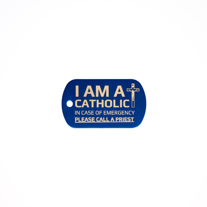 I AM A CATHOLIC Emergency Tag – Laser Engraved Aluminum Dog Tag – Red, Black, or Blue – Call a Priest in Case of Emergency