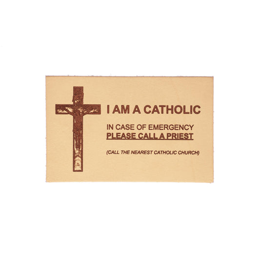 Genuine Leather Pocket Card—I am a Catholic—In Case of Emergency Please Call a Priest | Uncompromising Holy Cards — Built to Last.