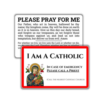 I am a Catholic - Our Lady of Perpetual Help - In Case of Emergency Please Call a Priest | Pocket PrayerFulls™ | Uncompromising Holy Cards