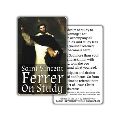 Saint Vincent Ferrer, On Study – Durable Plastic Card – Catholic Study Motivation – Pocket PrayerFulls — Built to Last. Backed for Life