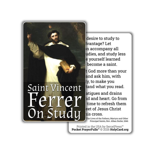 Saint Vincent Ferrer, On Study – Durable Plastic Card – Catholic Study Motivation – Pocket PrayerFulls — Built to Last. Backed for Life