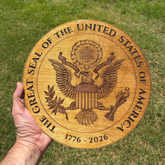 Great Seal of the United States Wood Plaque – 12" Patriotic Wall Art – 1776–2026 American 250th Anniversary Decor