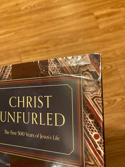 Christ Unfurled: The First 500 Years of Jesus's Life
