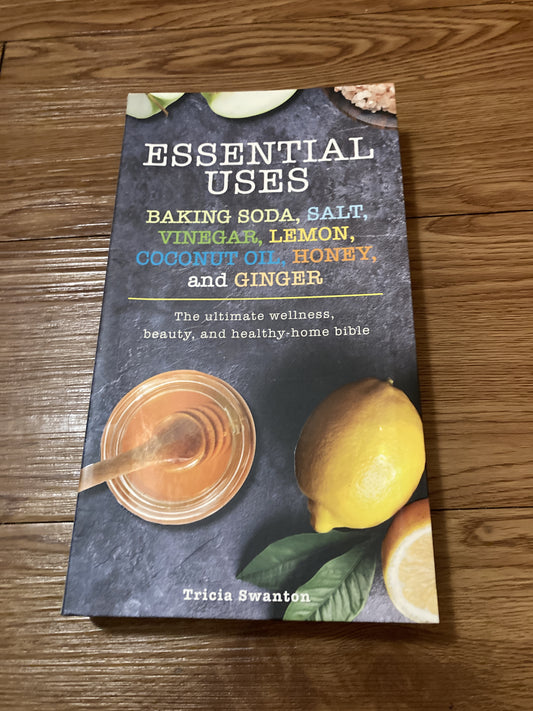 Essential Uses: Baking Soda, Salt, Vinegar, Lemon, Coconut Oil...