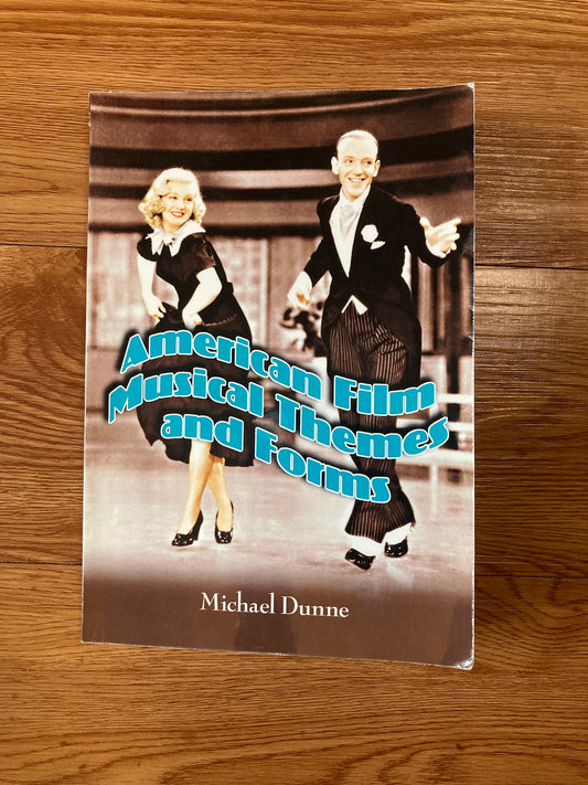 American Film Musical Themes and Forms