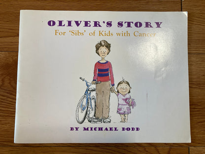 Oliver's Story, for 'sibs' of kids with Cancer
