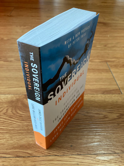 The Sovereign Individual Mastering the Transition to the Info Age