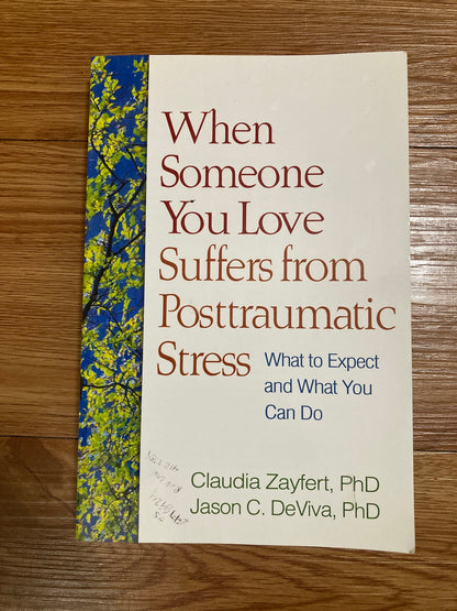 When Someone You Love Suffers from Posttraumatic Stress